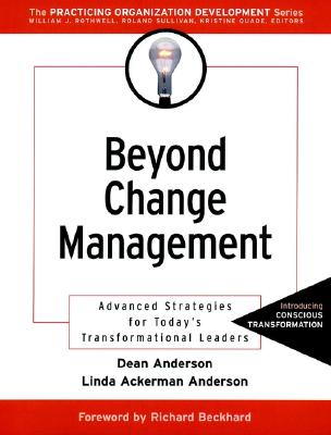 Image for Beyond Change Management: Advanced Strategies for Today's Transformational Leaders