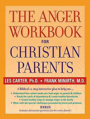 The Anger Workbook for Christian Parents