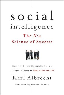 Image for Social Intelligence: The New Science of Success Social Intelligence: The New Science of Success