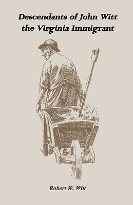 Descendants of John Witt, The Virginia Immigrant