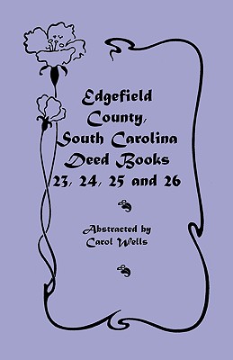 Image for Edgefield County, South Carolina: Deed Books 23, 24, 25, 26
