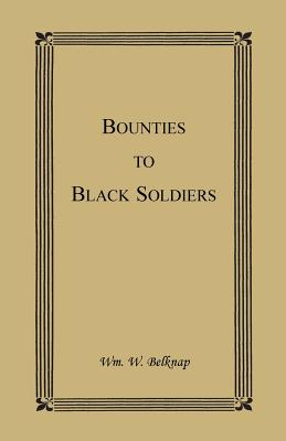 Image for Bounties to Black Soldiers