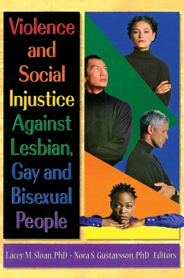 Violence and Social Injustice Against Lesbian, Gay, and Bisexual People