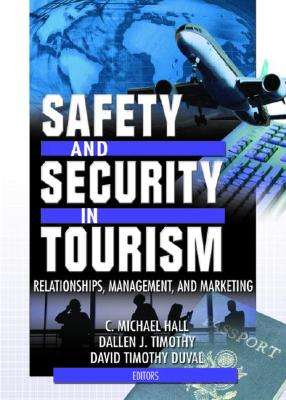 Safety and Security in Tourism (Journal of Travel & Tourism Marketing Monographic Separates)