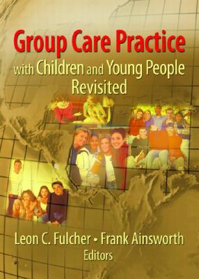 Image for Group Care Practice With Children And Young People Revisited