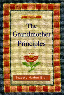 The Grandmother Principles Elgin, Suzette Haden