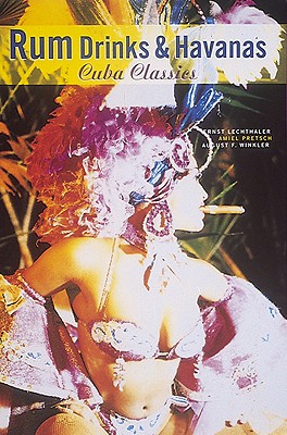 Image for Rum Drinks and Havanas Cuba Classics Rum Drinks and Havanas Cuba Classics