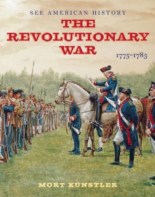 The Revolutionary War: 1775-1783 (See American History)