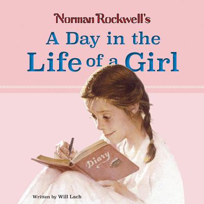 Norman Rockwells A Day in the Life of a Girl