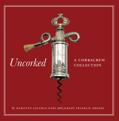 Image for Uncorked: A Corkscrew Collection