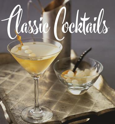 Image for Classic Cocktails (Tiny Folio) Classic Cocktails (Tiny Folio)
