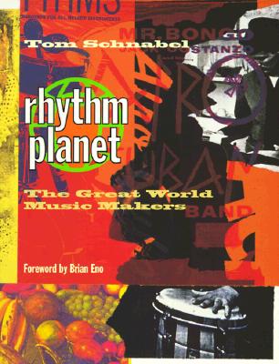 Rhythm Planet: The Great World Music Makers