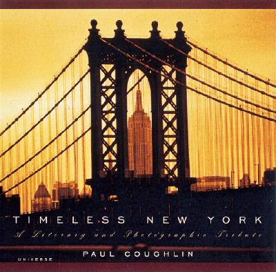 Timeless New York: A Literary and Photographic Tribute