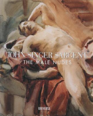 John Singer Sargent, the Male Nudes