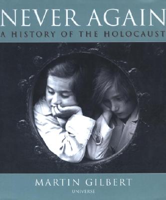 Image for Never Again: the History of the Holocaust