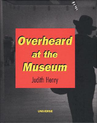 Image for Overheard at the Museum