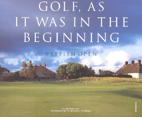 GOLF, AS IT WAS IN THE BEGINNING