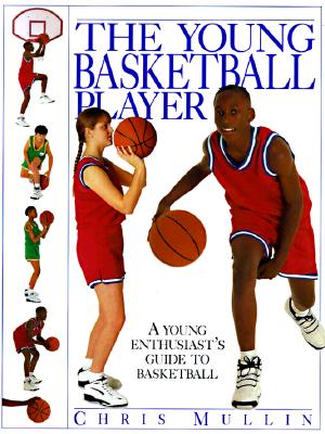 Image for The Young Basketball Player The Young Basketball Player