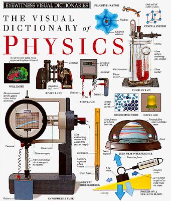 Eyewitness Visual Dictionary of Physics