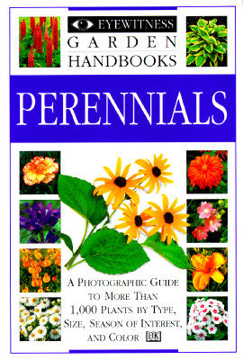 Perennials (Eyewitness Garden Handbooks)