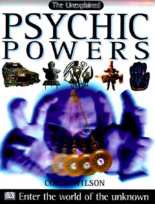 The Unexplained: Psychic Powers