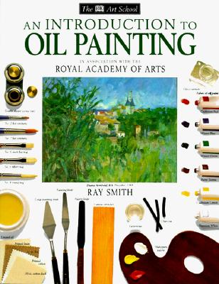 Image for An Introduction to Oil Painting (DK Art School)
