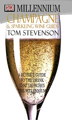 Millennium Champagne and Sparkling Wine Guide (American)