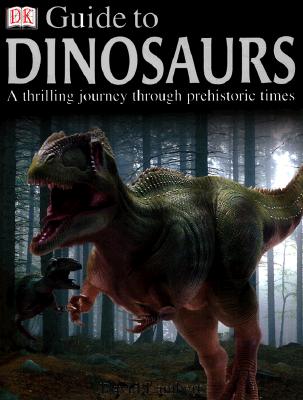 DK Guide to Dinosaurs