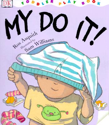 DK Toddlers: My Do It!