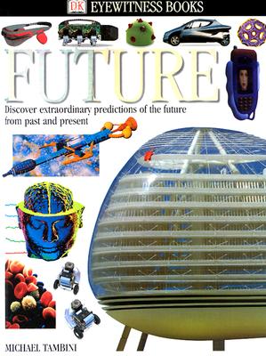Eyewitness: Future