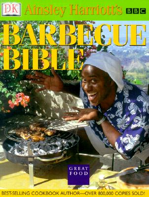 Image for Ainsley Harriott's Barbecue Bible