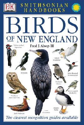 Smithsonian Handbooks: Birds of New England (Smithsonian Handbooks)