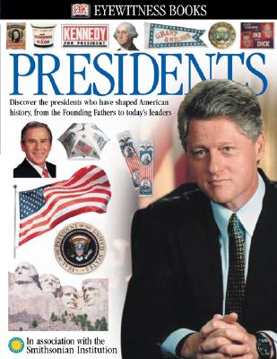 Presidents (Eyewitness Books)