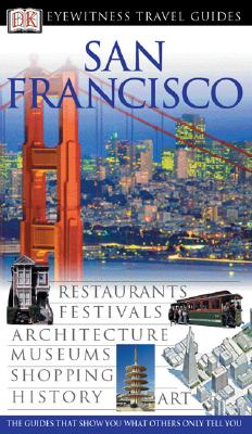 San Francisco (Eyewitness Travel Guides)