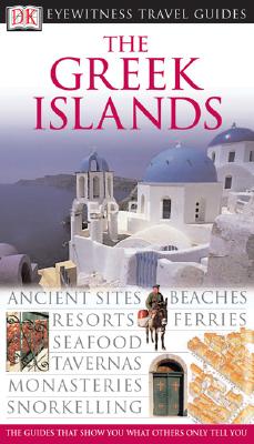 Greek Islands (Eyewitness Travel Guides)