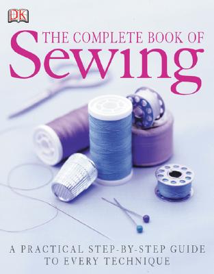 Image for The Complete Book of Sewing New Edition
