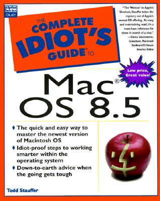 The Complete Idiot's Guide to Mac OS 8.5