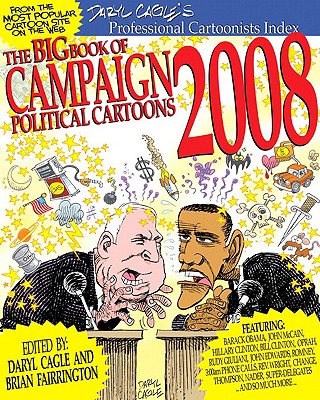 Image for The Big Book of Campaign 2008 Political Cartoons
