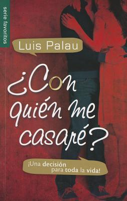 Con quin me casar - Serie Favoritos: Una decisin para toda la vida! (Spanish Edition)