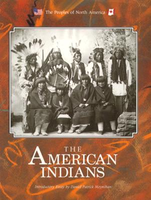 The American Indians (Peoples of North America)
