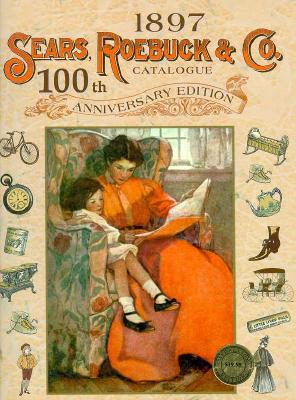 1897 Sears Roebuck & Co Catalogue