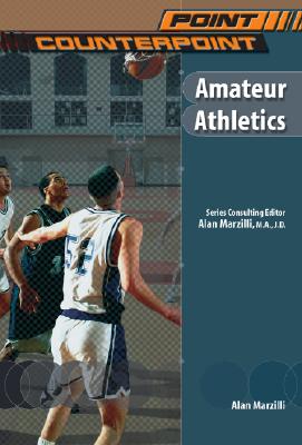 Amateur Athletics (Point/Counterpoint)