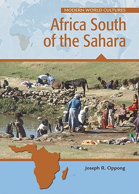 Africa South of the Sahara (Modern World Cultures)