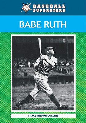 Babe Ruth (Baseball Superstars (Paperback))