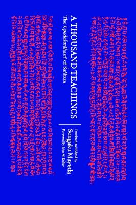 A Thousand Teachings: The Upadesasahasri of Sankara