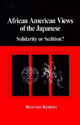 African American Views of the Japanese: Solidarity or Sedition (Global Confl Peace Educ (Dis))
