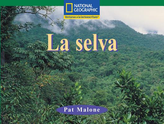 Windows on Literacy Spanish Fluent (Science): La selva