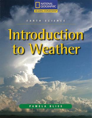 Image for Reading Expeditions (Science: Earth Science): Introduction to Weather (Nonfiction Reading and Writing Workshops) Reading Expeditions (Science: Earth Science): Introduction to Weather (Nonfiction Reading and Writing Workshops)