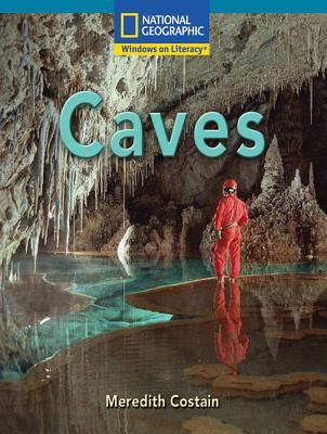 Windows on Literacy Fluent Plus (Science: Earth/Space): Caves
