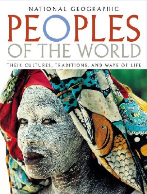 Image for Peoples of the World : Their Cultures, Traditions, and Ways of Life